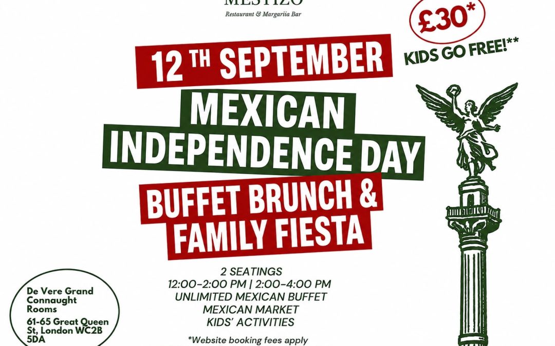 Celebrate Mexican Independence Day with Mestizo on 12th September